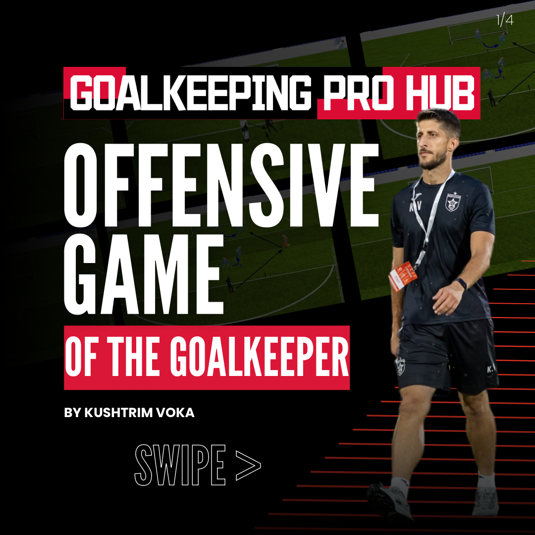 THE GAME OF THE GOALKEEPER #1: First touch, distribution