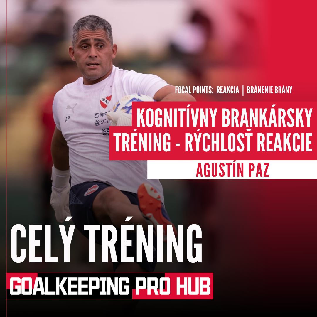 Agustín Paz: Kognitívny brankársky tréning - Rýchlosť reakcie
